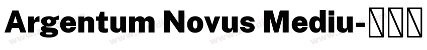 Argentum Novus Mediu字体转换